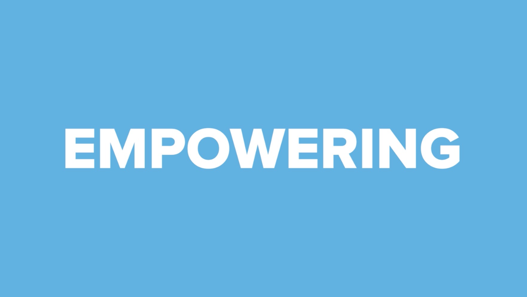 The word EMPOWERING in bold white writing on light blue background